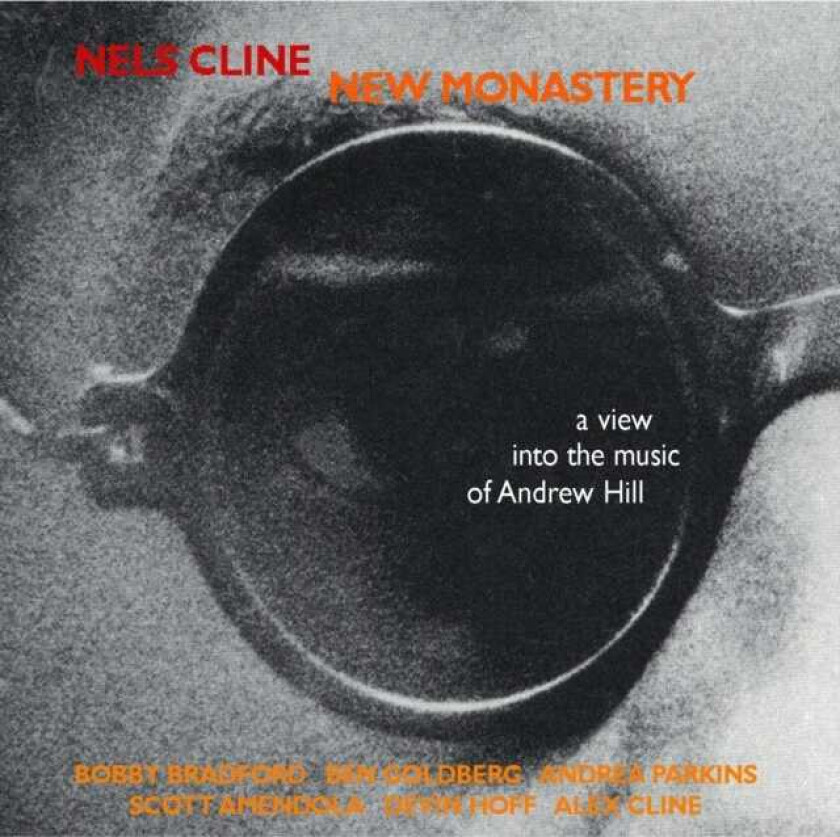Nels Cline New Monastery CD