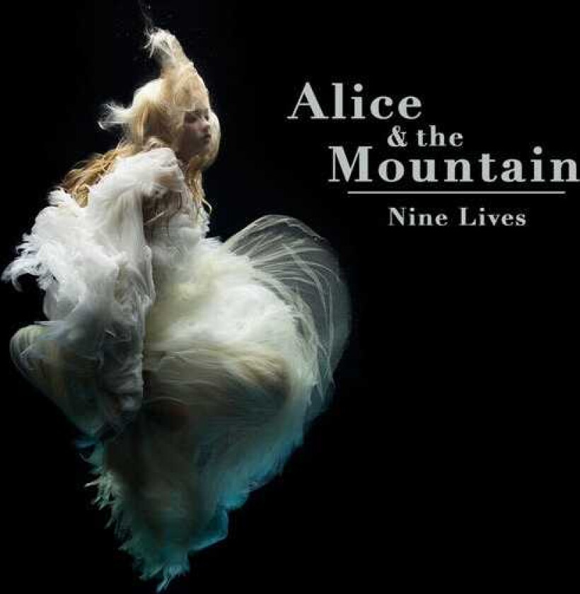 Alice & The Mountain  Nine Lives  CD