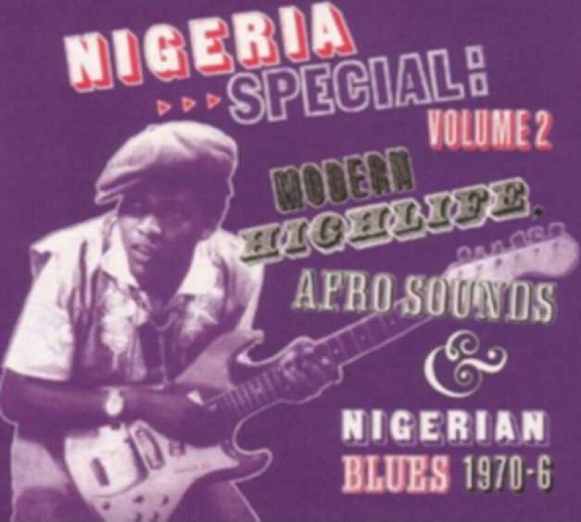 Diverse World Music Nigeria Special 2: Modern Highlife, AfroSounds And Nigerian Blues 19701976 CD