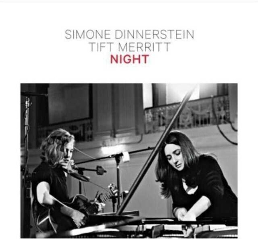 Simone Dinnerstein & Tift Merritt, Simone Dinnerstein, Tift Merritt  Night  CD