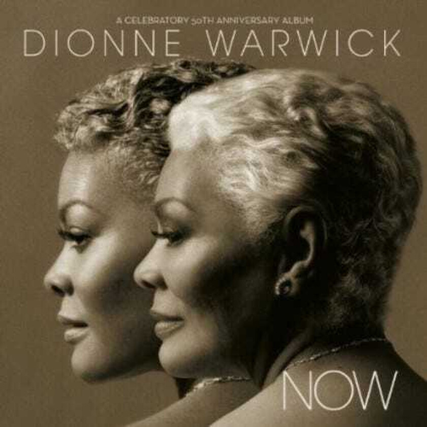 Dionne Warwick Now A Celebratory 50th Anniversary Album CD