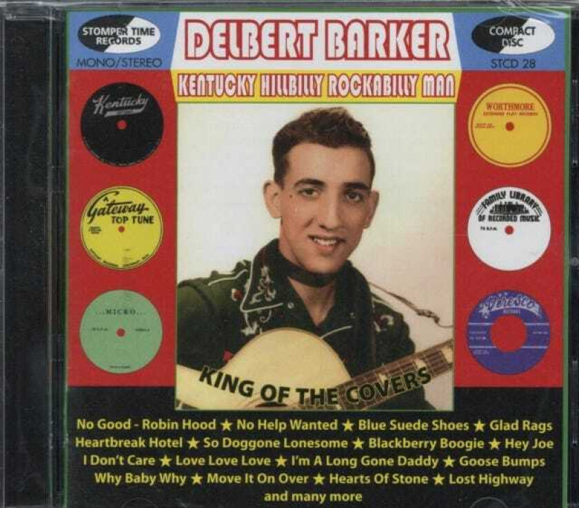 Delbert Barker Kentucky Hillbilly Rockabilly Man King Of The Covers CD