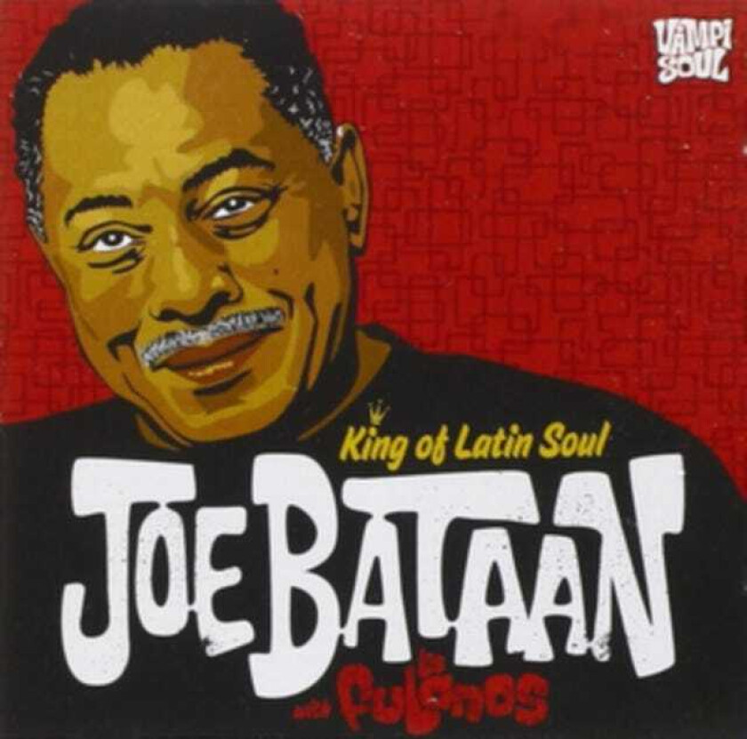 Joe Bataan  King Of Latin Soul  CD