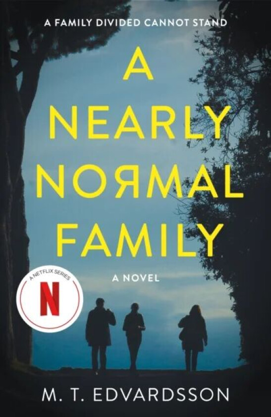 A Nearly Normal Family av M. T. Edvardsson