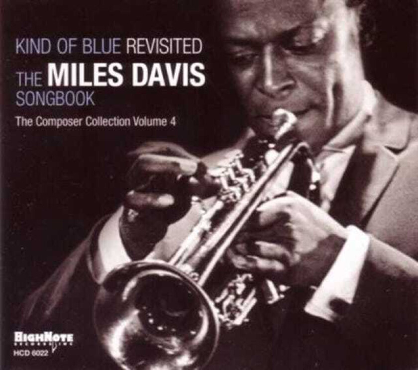 Miles Davis Tribute  Kind Of Blue Revisited: The Miles Davis Songbook  CD