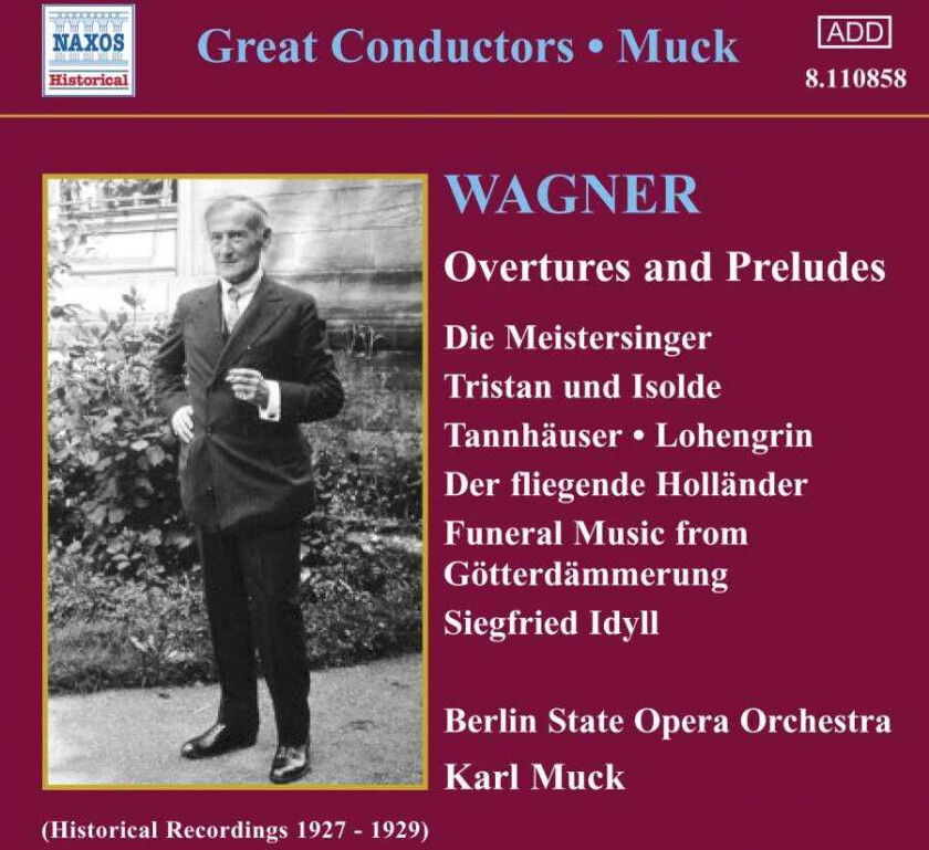 Karl Muck, Berlin State Opera Orchestra Karl Muck conducts Wagner CD