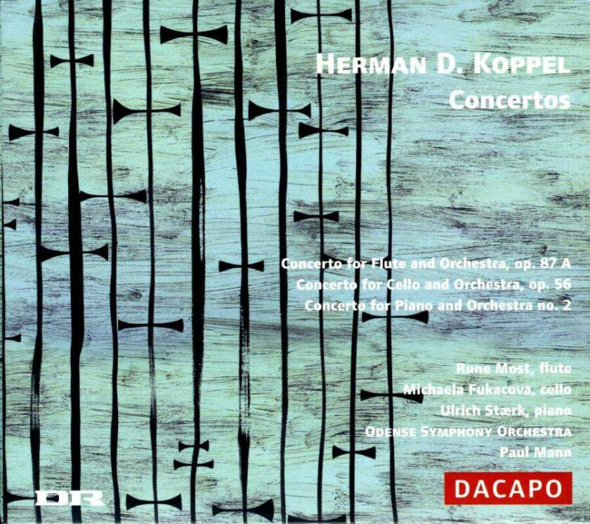 Paul Mann, Herman D. Koppel, Odense Symphony Orchestra, Michaela Fukačová  Koppel: Cello Concerto; Flute Concerto; Piano Concerto No 2  CD