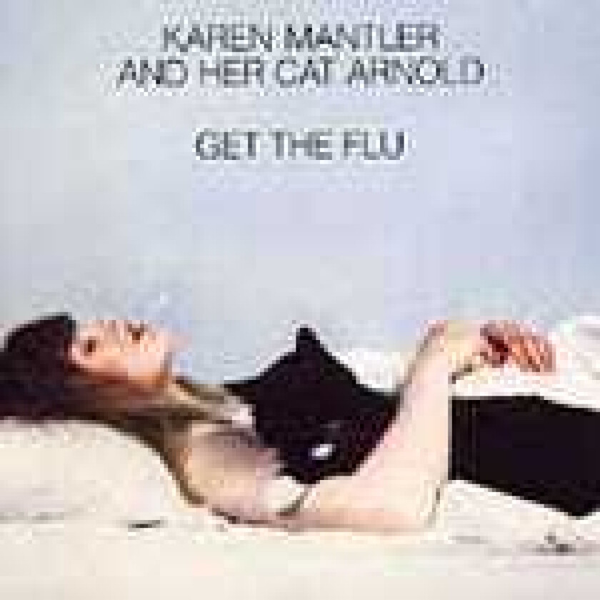 Karen Mantler Karen Mantler And Her Cat Arnold Get The Flu CD