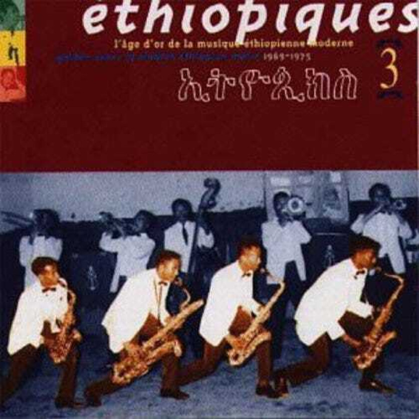 Diverse World Music  Ethiopiques Vol. 3: Golden Years Of Modern Ethiopian Music  CD