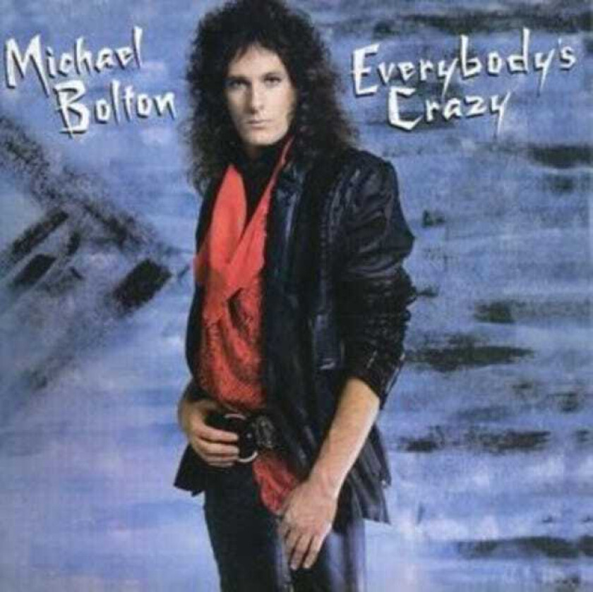 Michael Bolton  Everybody's Crazy  CD