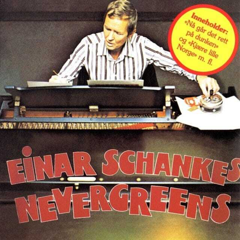 Bilde av Einar Schanke Einar Schankes Nevergreens CD