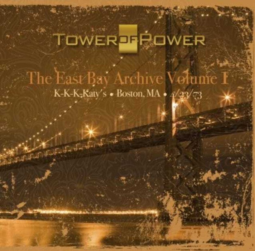 Tower Of Power The East Bay Archive Vol. 1 CD