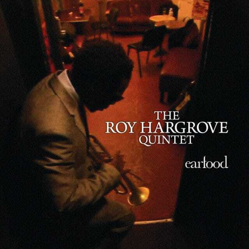 Roy Hargrove  Earfood  CD