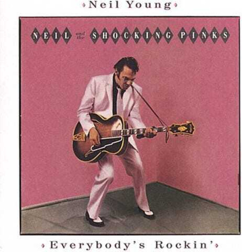 Neil Young Everybody's Rockin' CD