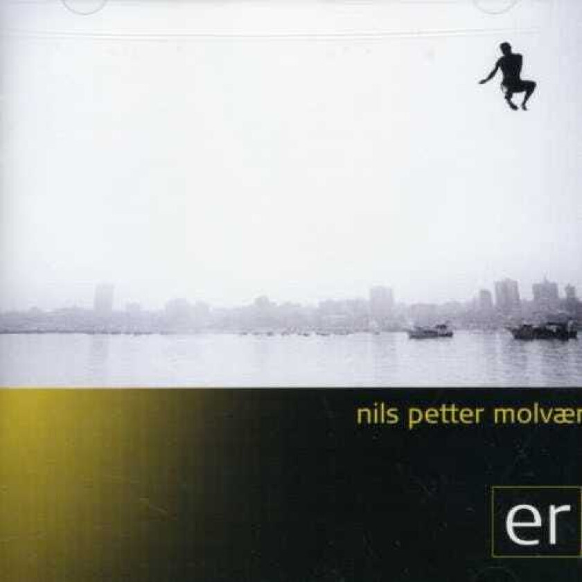 Nils Petter Molvær ER CD