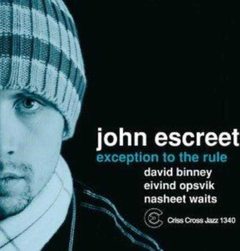John Escreet Exception To The Rule CD