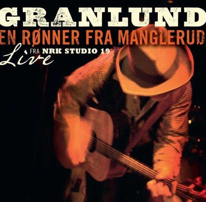 Trond Granlund En Rønner Fra Manglerud Live fra NRK Studio 19 CD