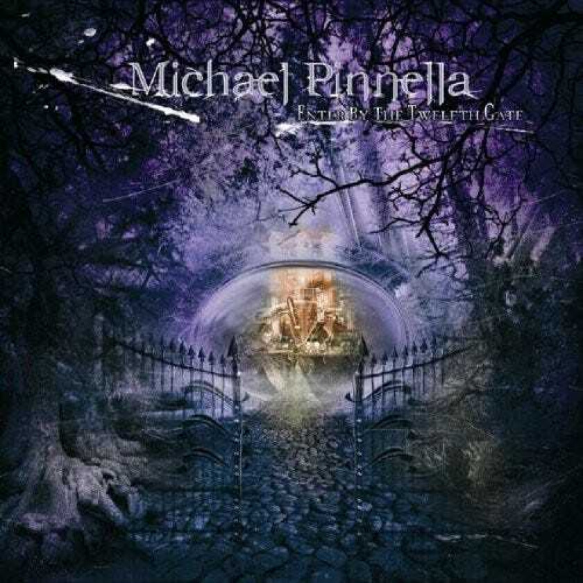 Michael Pinnella  Enter By The Twelfth Gate  CD