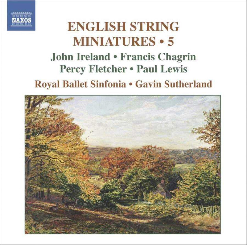 Royal Ballet Sinfonia Orchestra, Gavin Sutherland, Pamela Harrison  English String Miniatures, Vol 5  CD