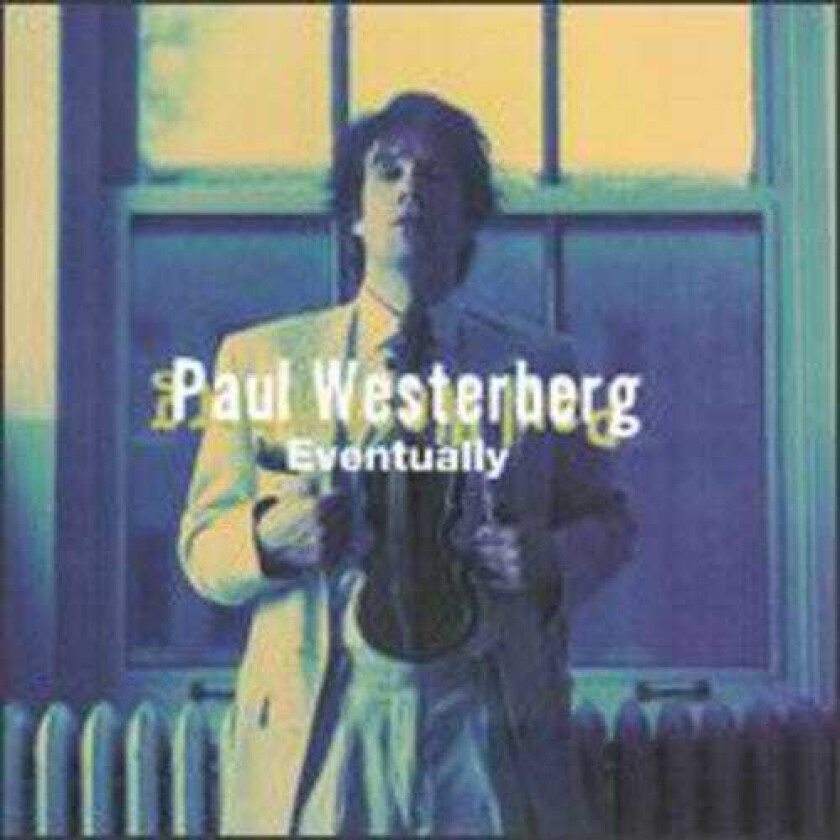 Paul Westerberg Eventually CD