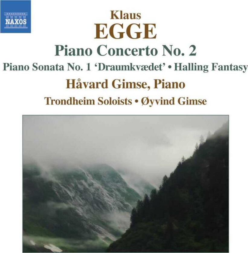 Håvard Gimse, Klaus Egge, Geirr Tveitt, Øyvind Gimse, Sverre Bergh, Trondheim Soloists Orchestra, Alf Hurum Egge: Piano Concerto No 2 CD