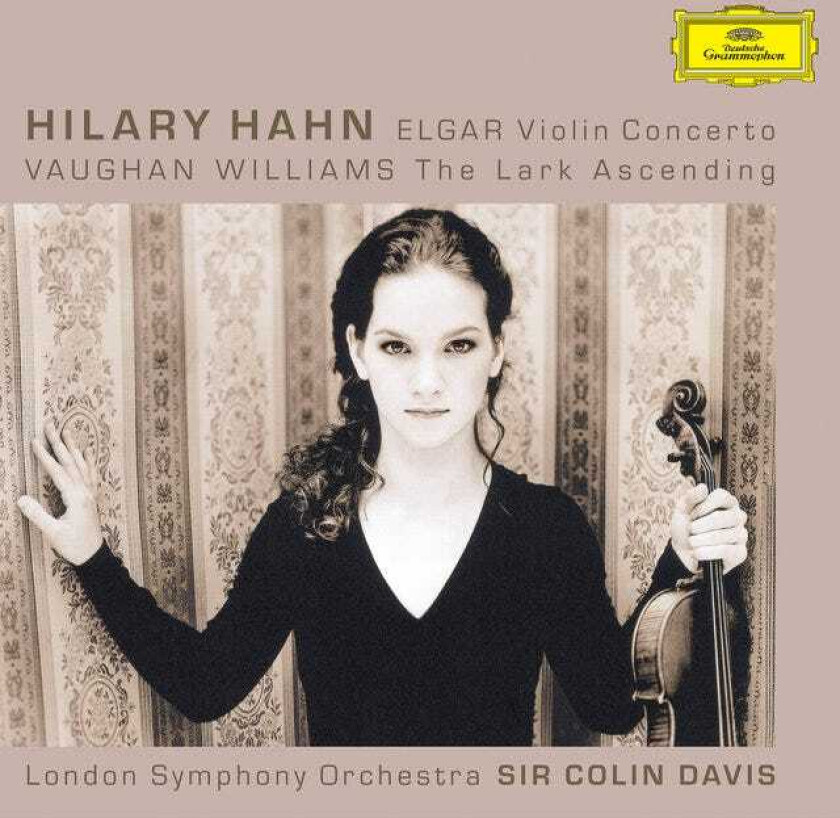 London Symphony Orchestra, Hilary Hahn, Sir Colin Davis  Elgar: Violin Concerto; Vaughan Williams: The Lark Ascending  CD