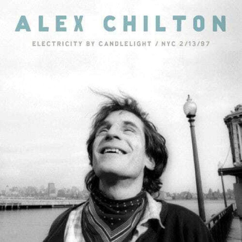 Alex Chilton  Electricity By Candlelight / NYC 2/13/97  CD