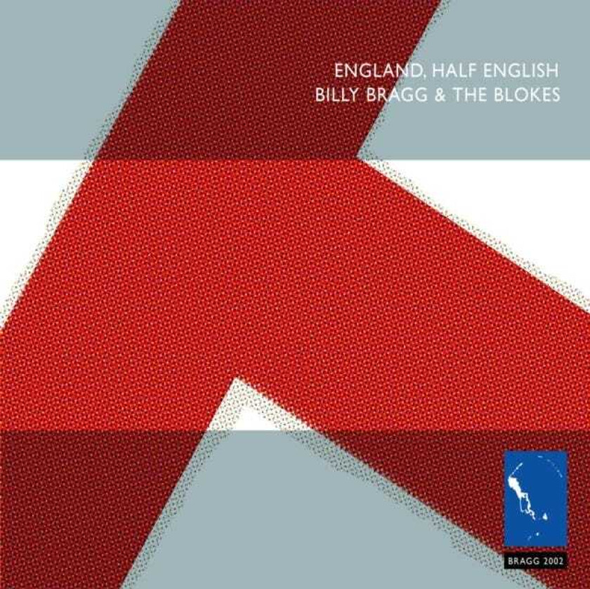 Billy Bragg  England, Half English  CD