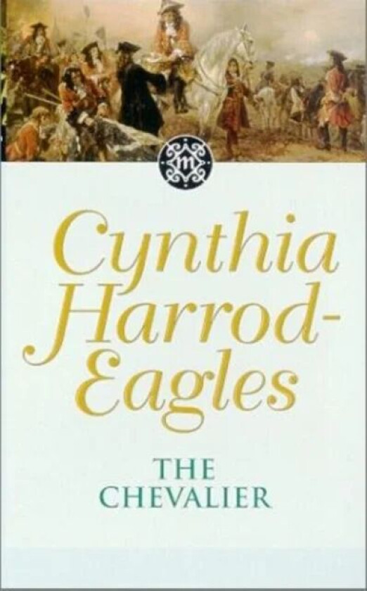 The Chevalier av Cynthia Harrod-Eagles
