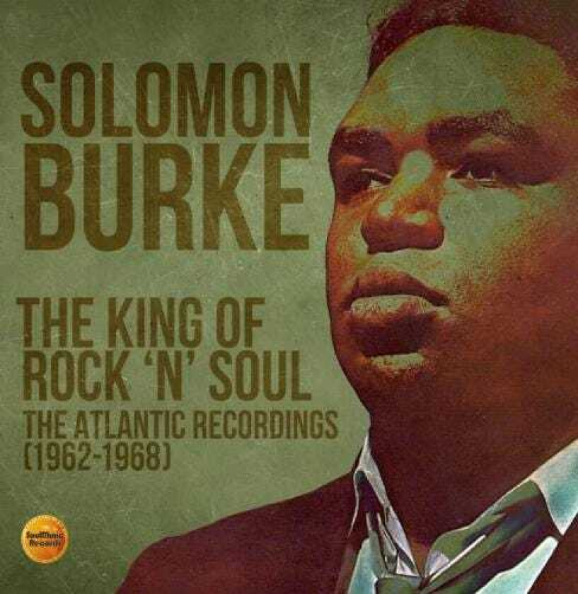 Solomon Burke King Of Rock 'n' Soul;Atlantic Recordings CD