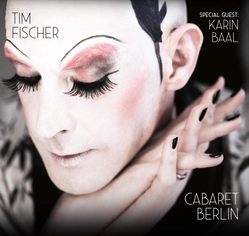 Tim Fischer  Cabaret Berlin  CD