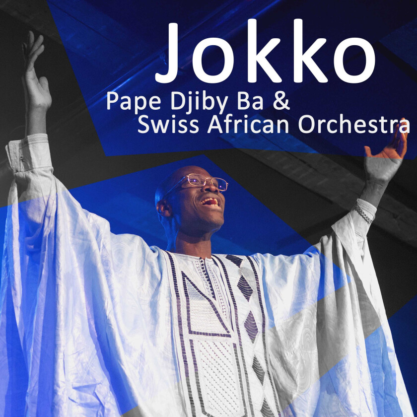Pape Djiby Ba, Swiss African Orchestra Jokko CD