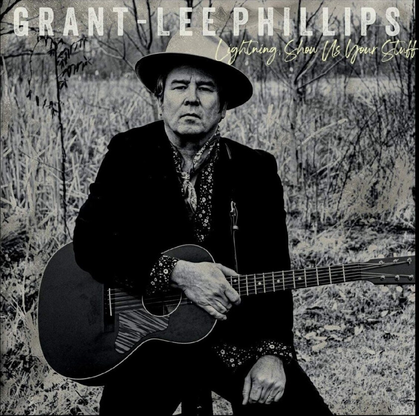 GrantLee Phillips Lightning Show Us Your Stuff LP/Vinyl