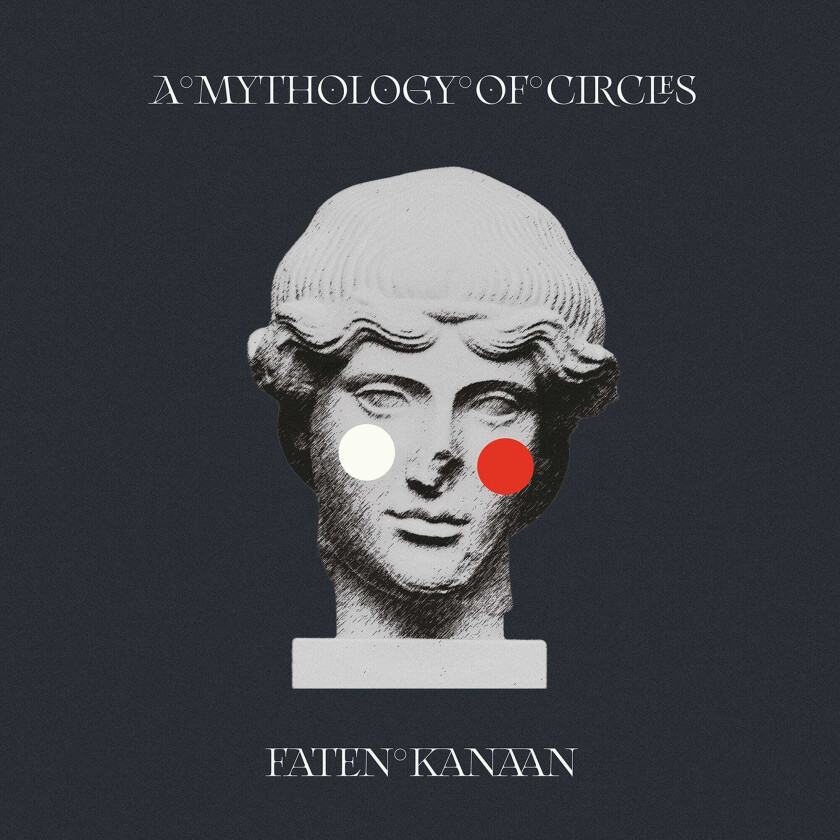 Faten Kanaan A Mythology Of Circles LP/Vinyl