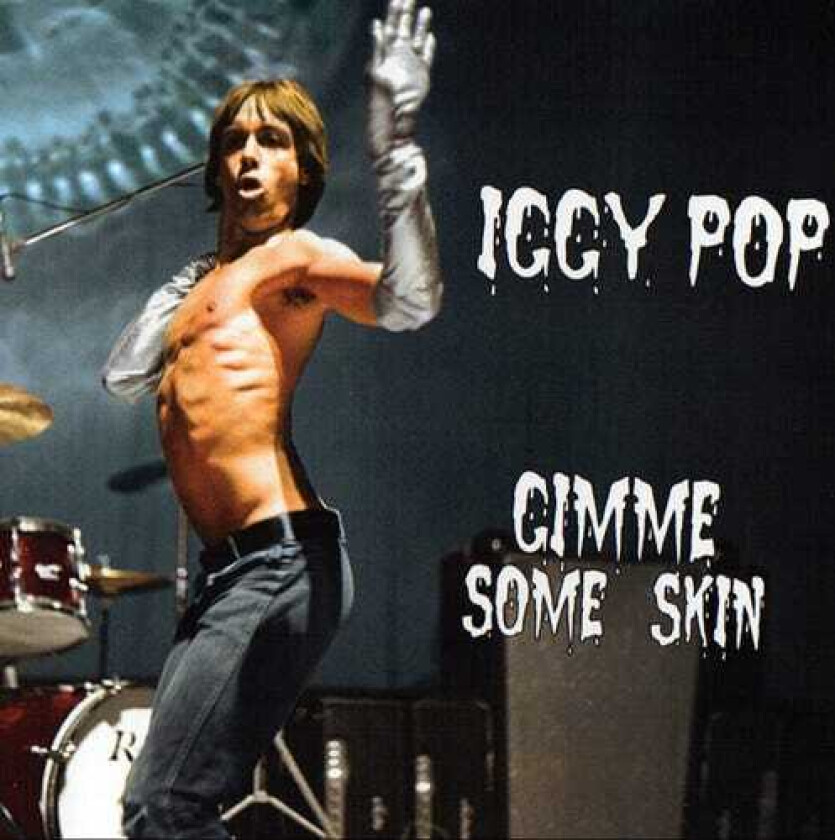 Iggy Pop  Gimme Some Skin  The 7" Collection  CD