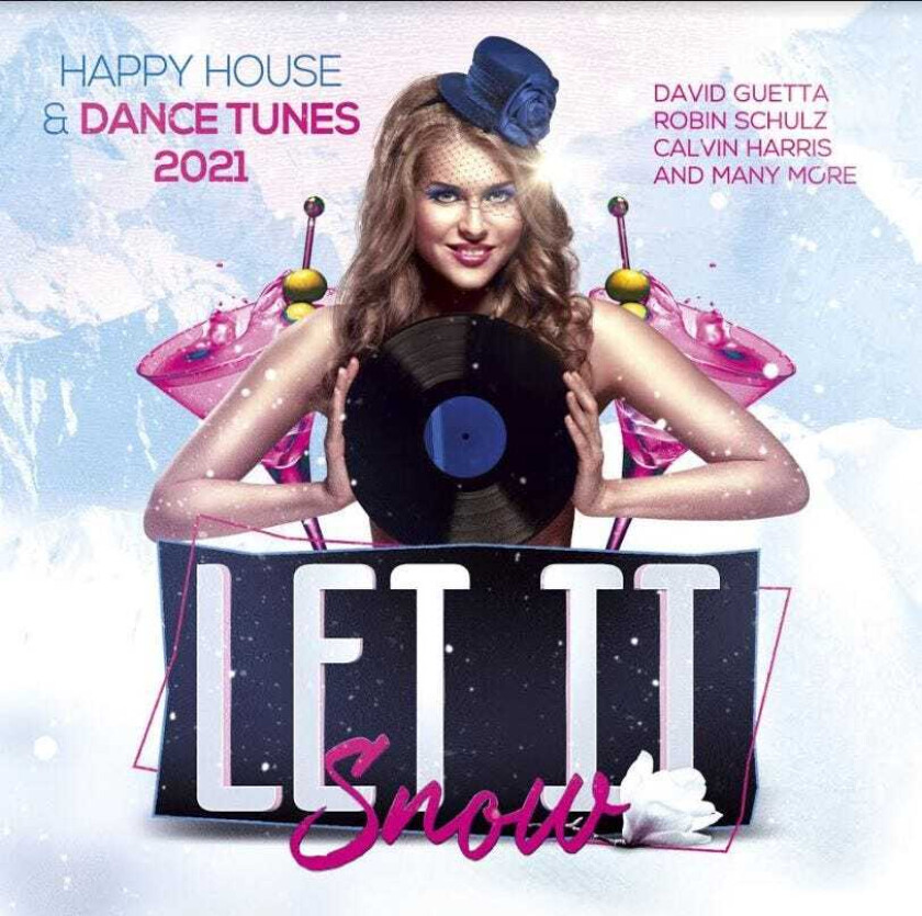 Diverse Artister, Diverse Electronica  Let It Snow  Happy House & Dance Tunes 2021  CD