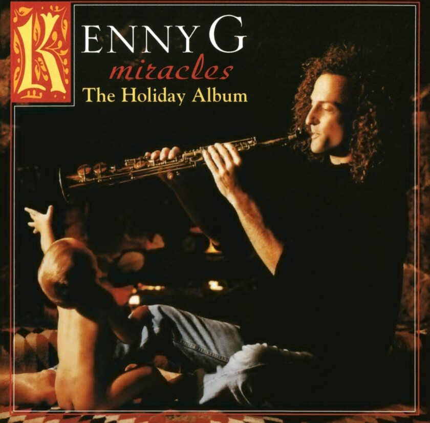 Kenny G Miracles: The Holiday Album LP/Vinyl