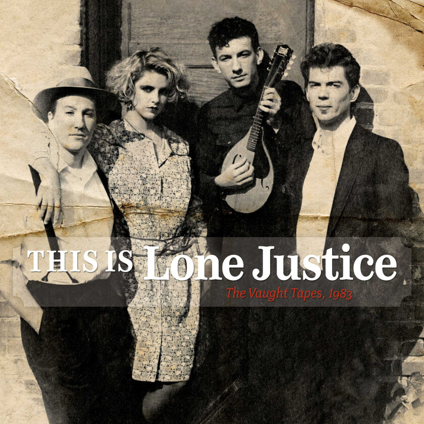 Lone Justice This Is Lone Justice: The Vaught Tapes, 1983 LP/Vinyl