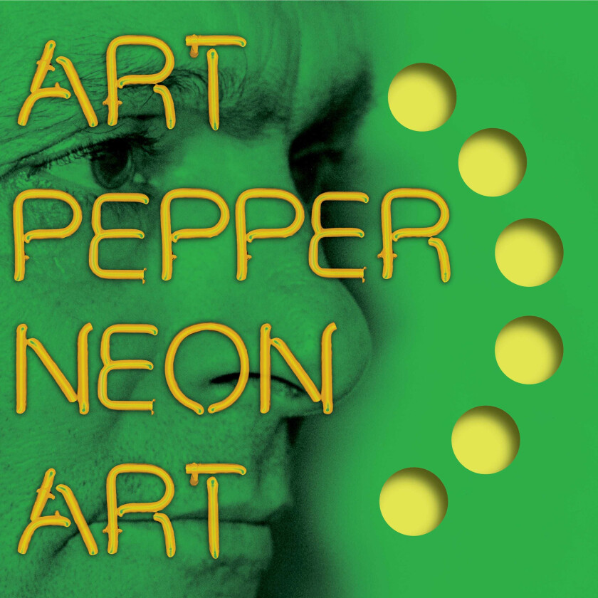 Art Pepper Neon Art: Volume Three LP/Vinyl