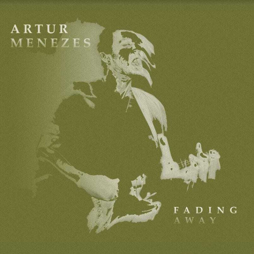 Artur Menezes Fading Away CD