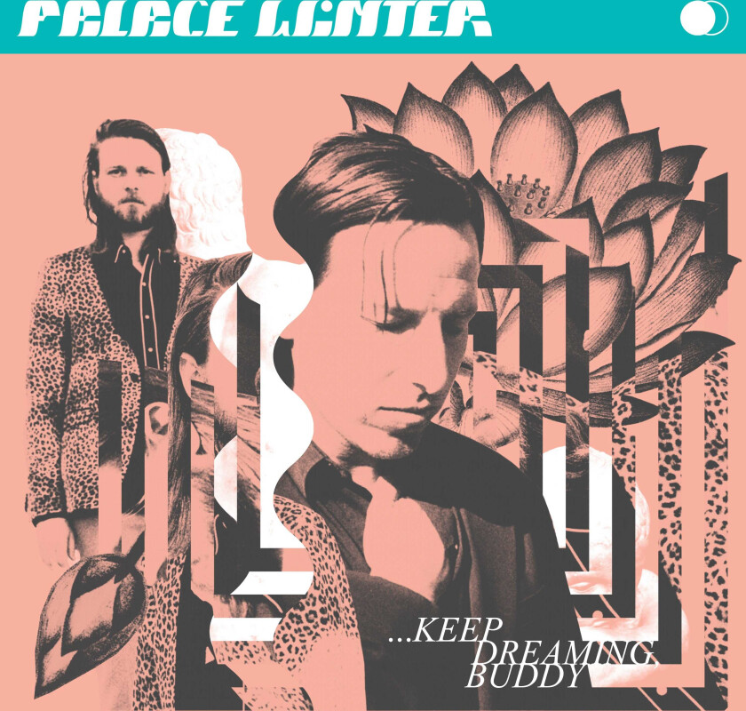 Palace Winter ...Keep Dreaming, Buddy LP/Vinyl