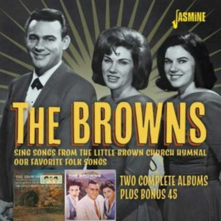 The Browns Two Complete Albums Plus Bonus 45 CD