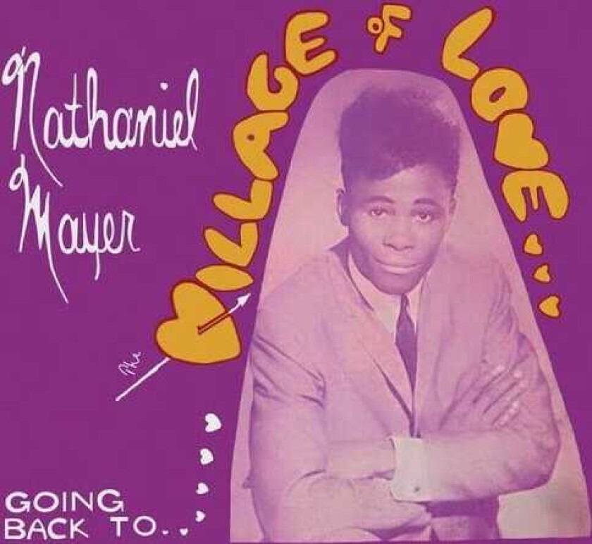 Nathaniel Mayer Going Back To The Village Of Love LP/Vinyl