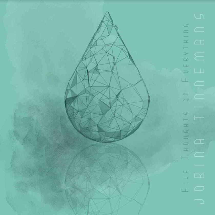 Jobina Tinnemans Five Thoughts On Everything CD