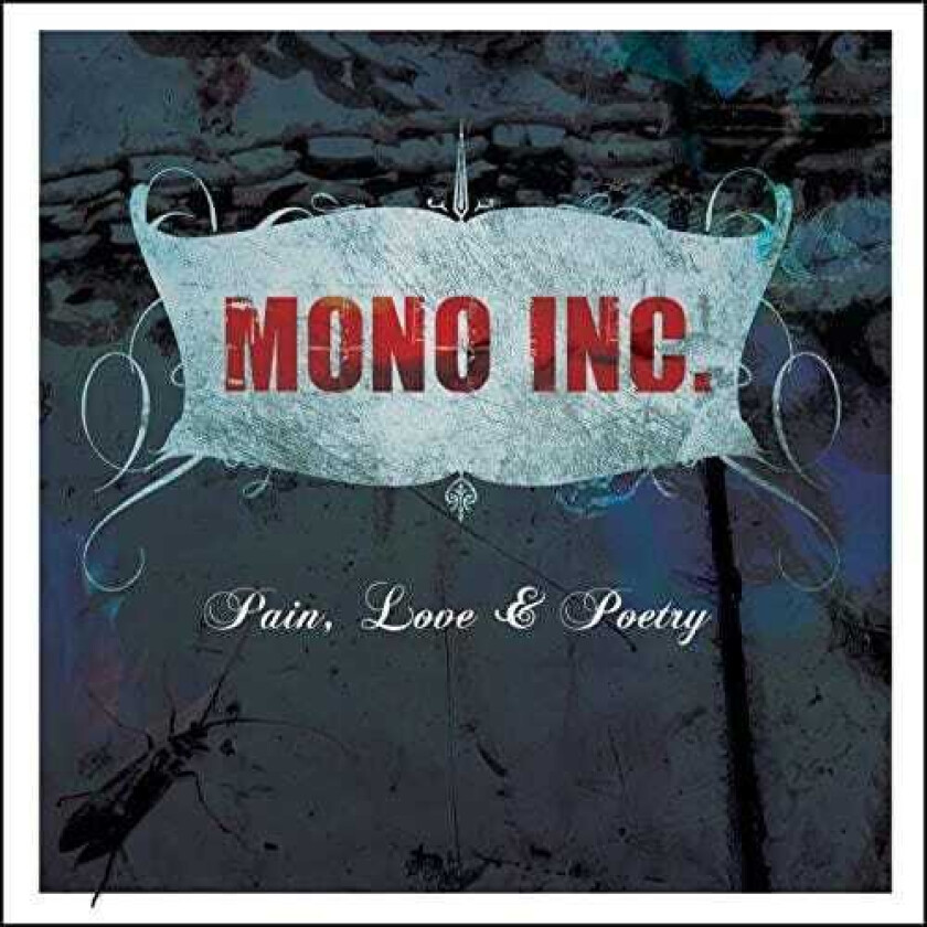 Mono Inc. Pain Love & Poetry LP/Vinyl