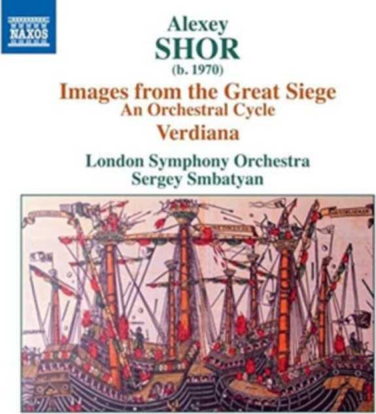 London Symphony Orchestra, Sergey Smbatyan Shor: Images From The Great Siege; Verdiana CD