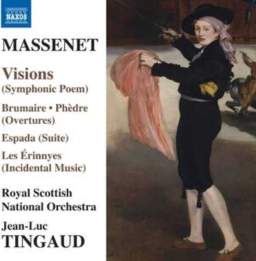 Royal Scottish National Orchestra, JeanLuc Tingaud  Massenet: Visions; Brumaire; Phedre; Espada; Les Erinnyes  CD