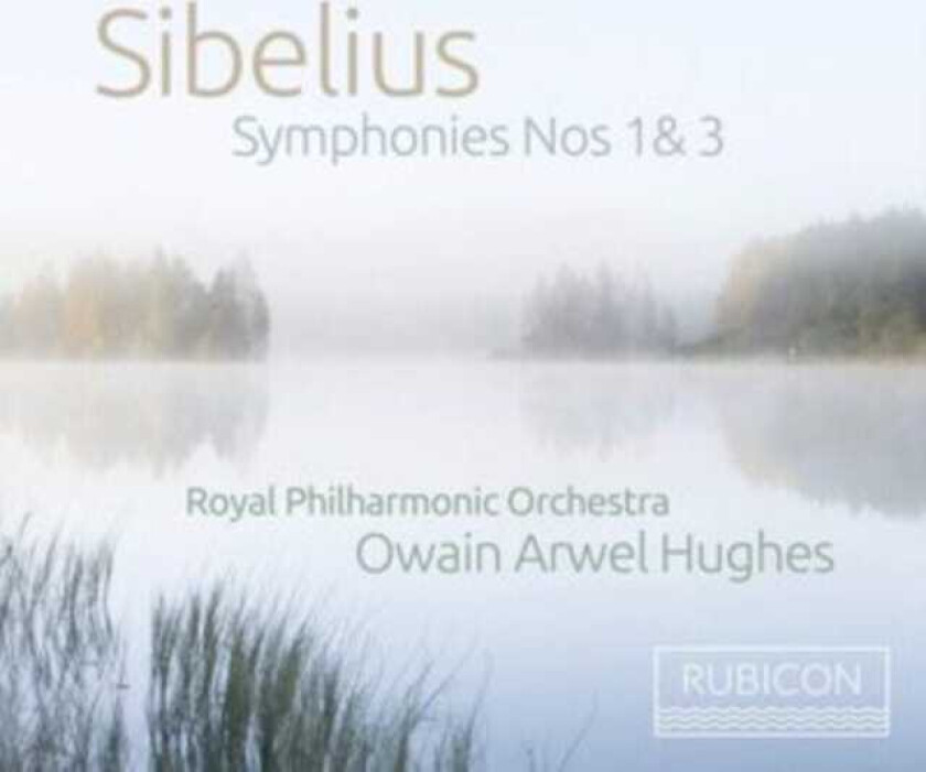 Royal Philharmonic Orchestra, Owain Arwel Hughes  Sibelius: Symphonies Nos. 1 & 3  CD