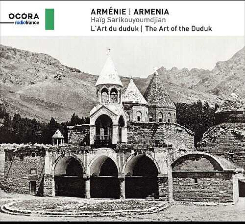 Haig Sarikouyoumdjian Armenia The Art Of The Duduk CD