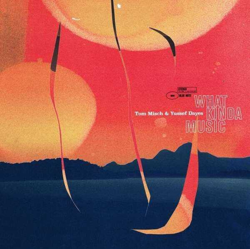 Tom Misch, Yussef Dayes What Kinda Music CD
